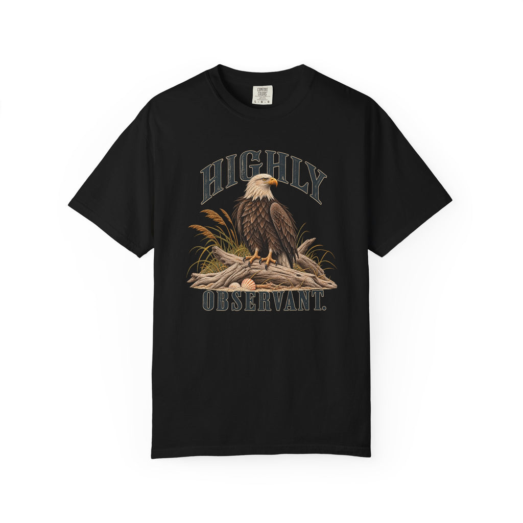 Highly Observant Eagle T-Shirt Comfort Colors