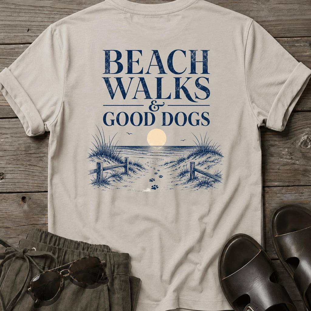 Beach Walks Good Dogs BACK DESIGN T-Shirt