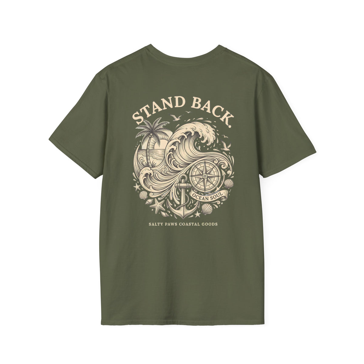 Stand Back Ocean Soul Back Design T-Shirt