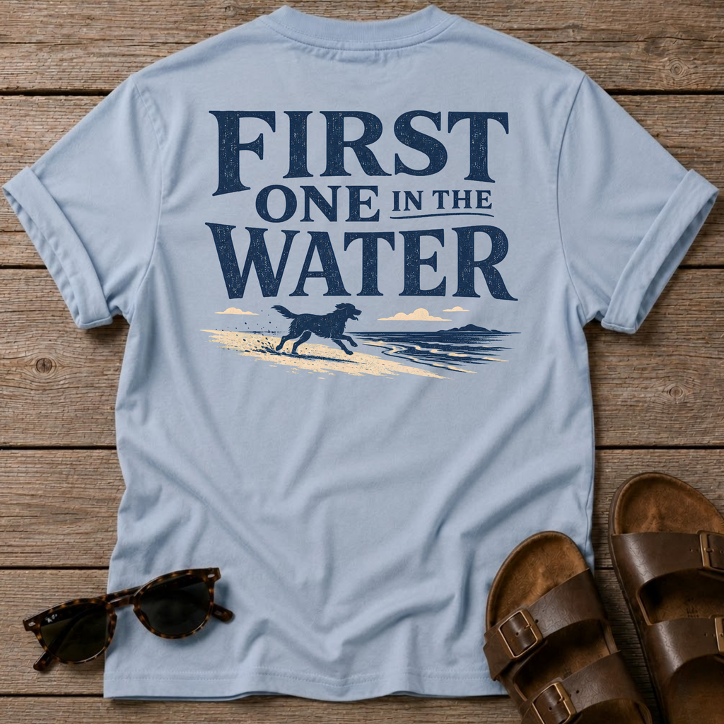 First One in the Water Dog BACK DESIGN T-Shirt