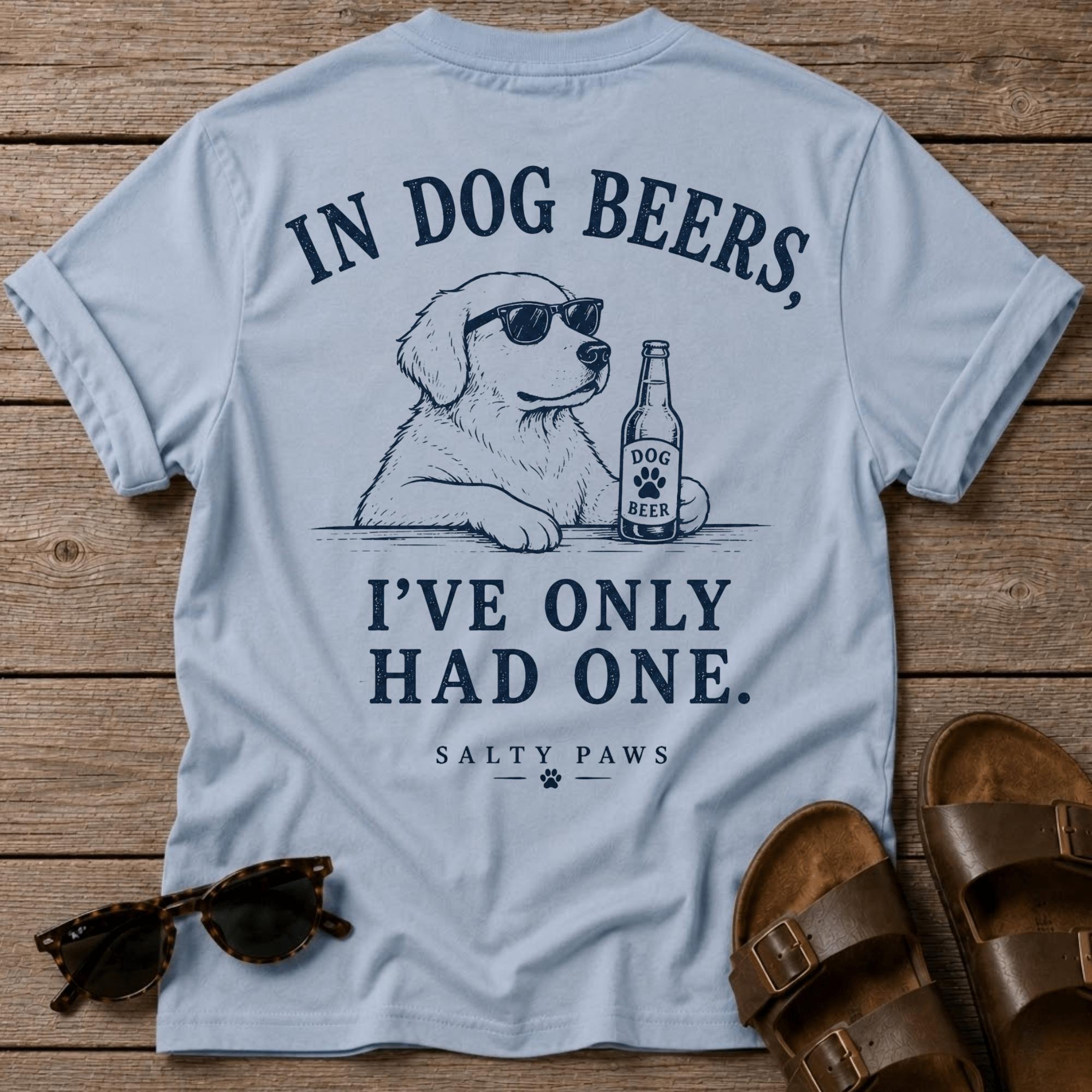Dog Beers Only Had One BACK DESIGN