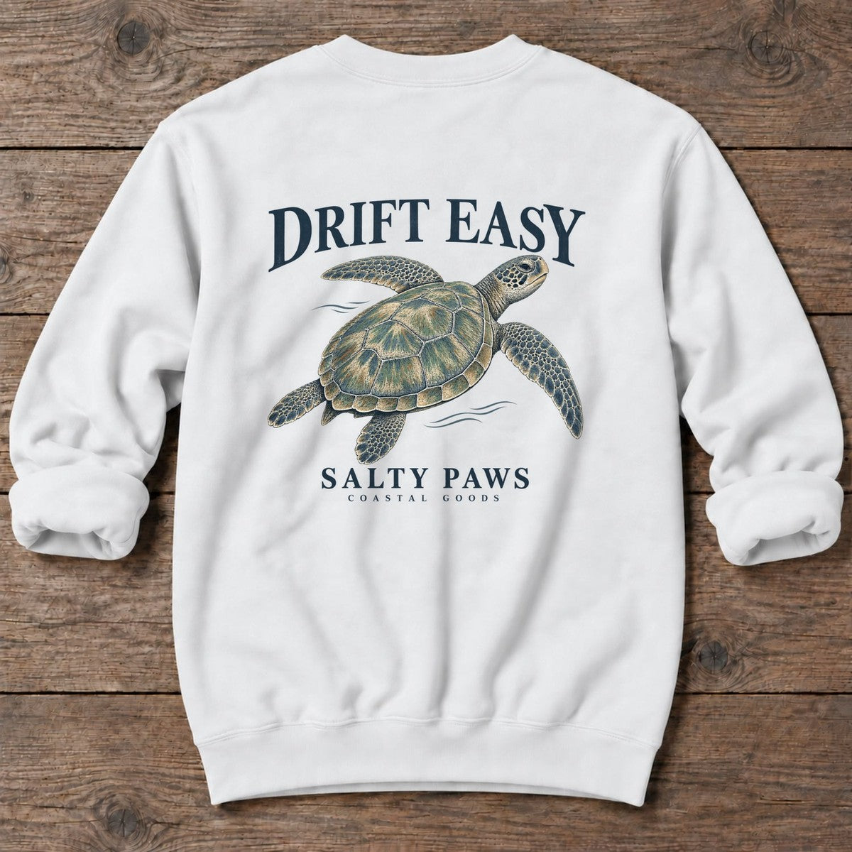 Drift Easy Sea Turtle Salty Paws Coastal Goods Back Design Midweight Sweatshirt in White, Salty Paws Midweight Sweatshirt, back design flat lay