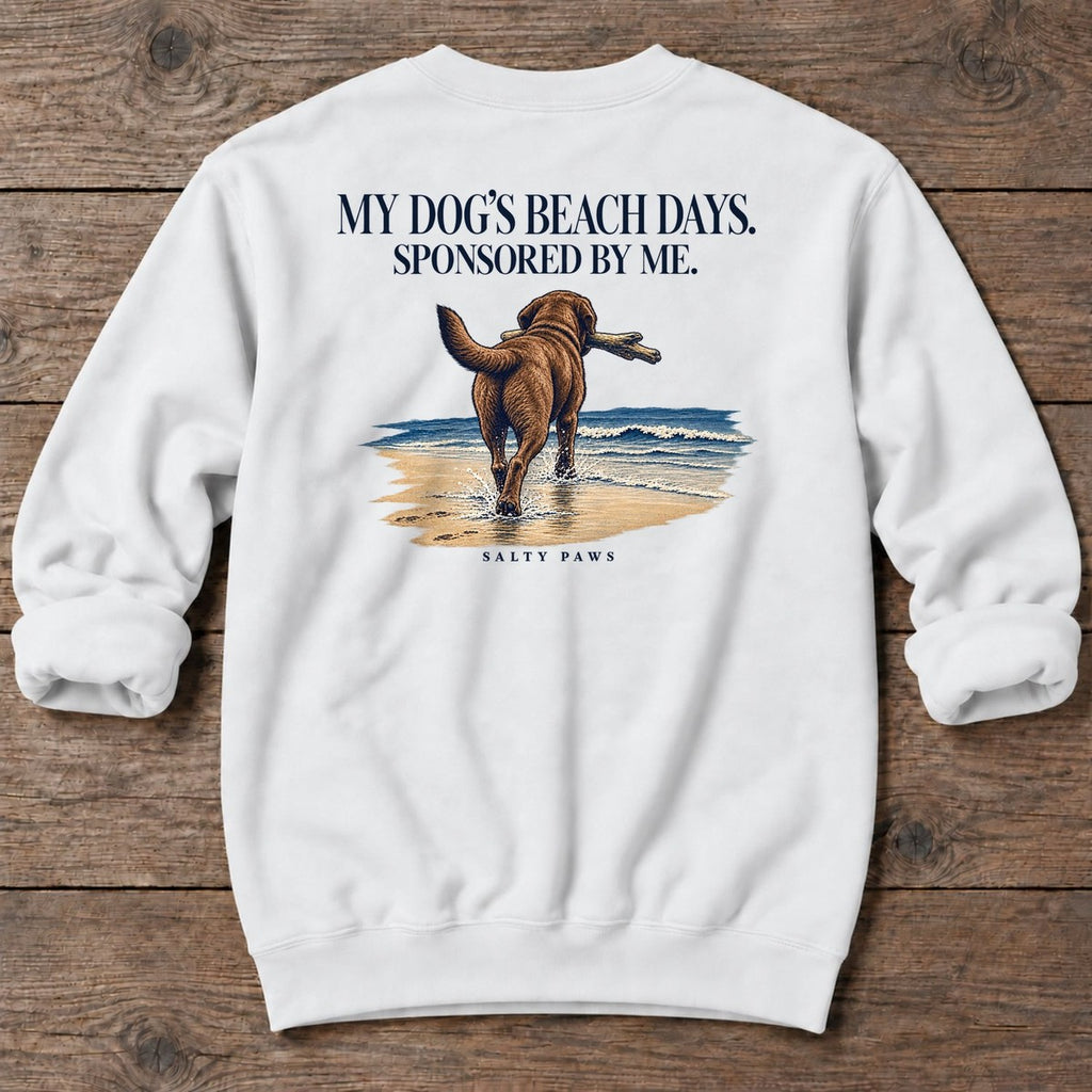 Beach Days Sponsored by Me Chocolate Lab Back Design Midweight Sweatshirt in White, Salty Paws Midweight Sweatshirt, back design flat lay