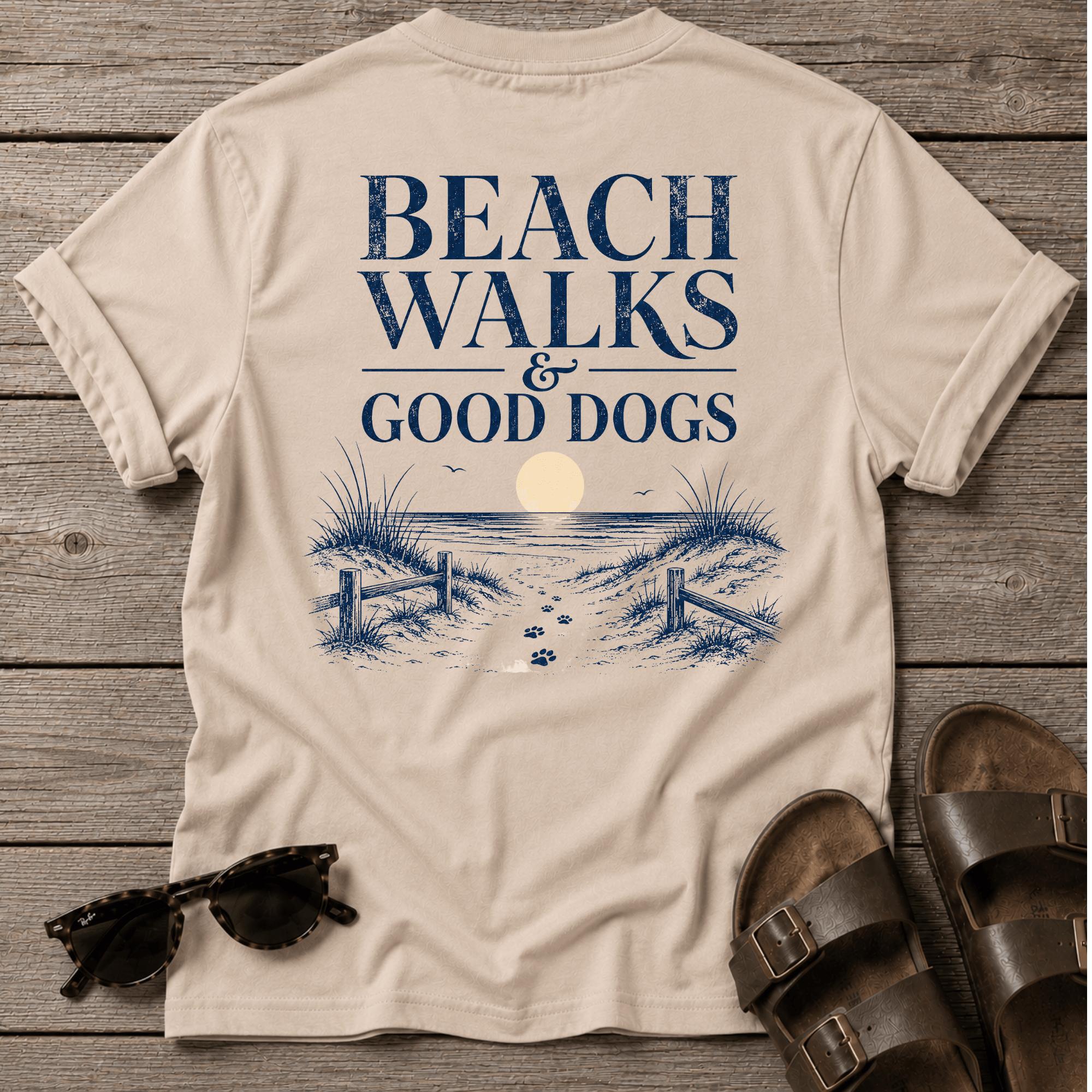Beach Walks Good Dogs BACK DESIGN T-Shirt