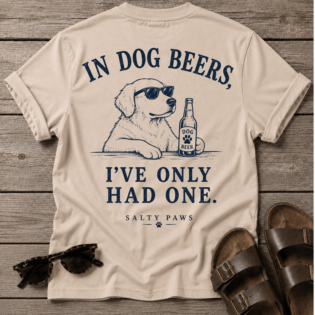 Dog Beers Only Had One BACK DESIGN