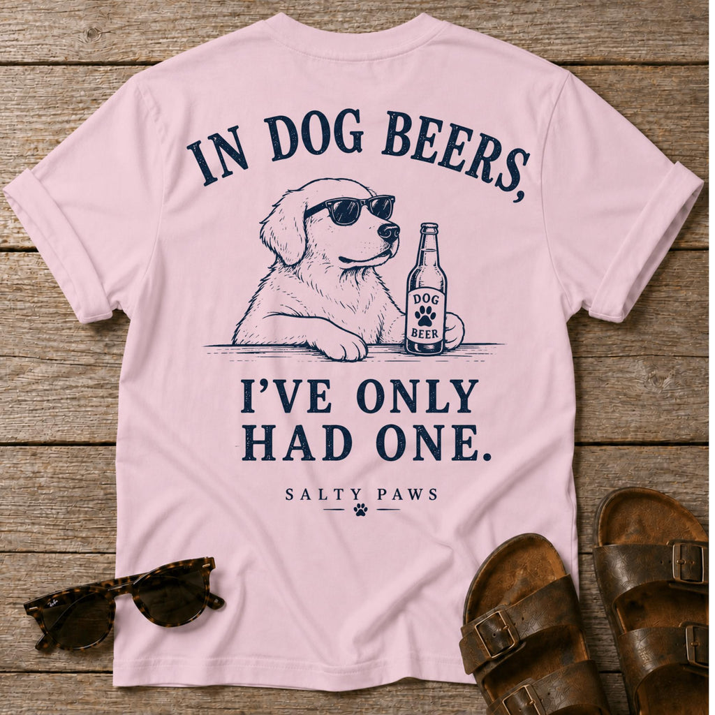 Dog Beers Only Had One BACK DESIGN