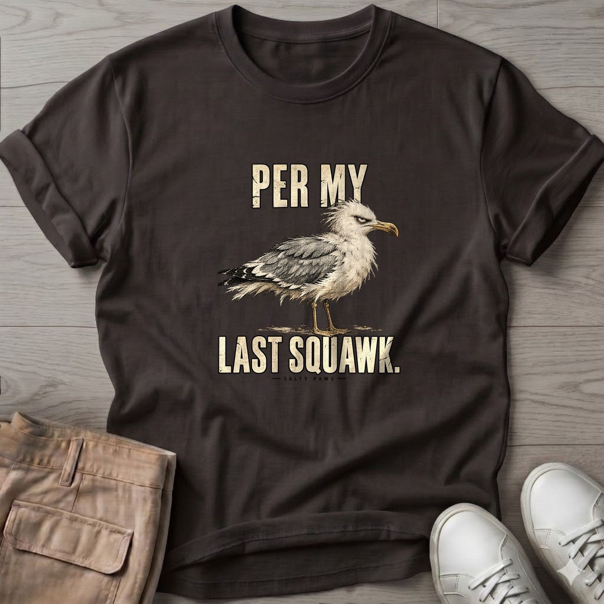 Per My Last Squawk Seagull T-Shirt in Dark Chocolate, Salty Paws T-Shirt, front design flat lay