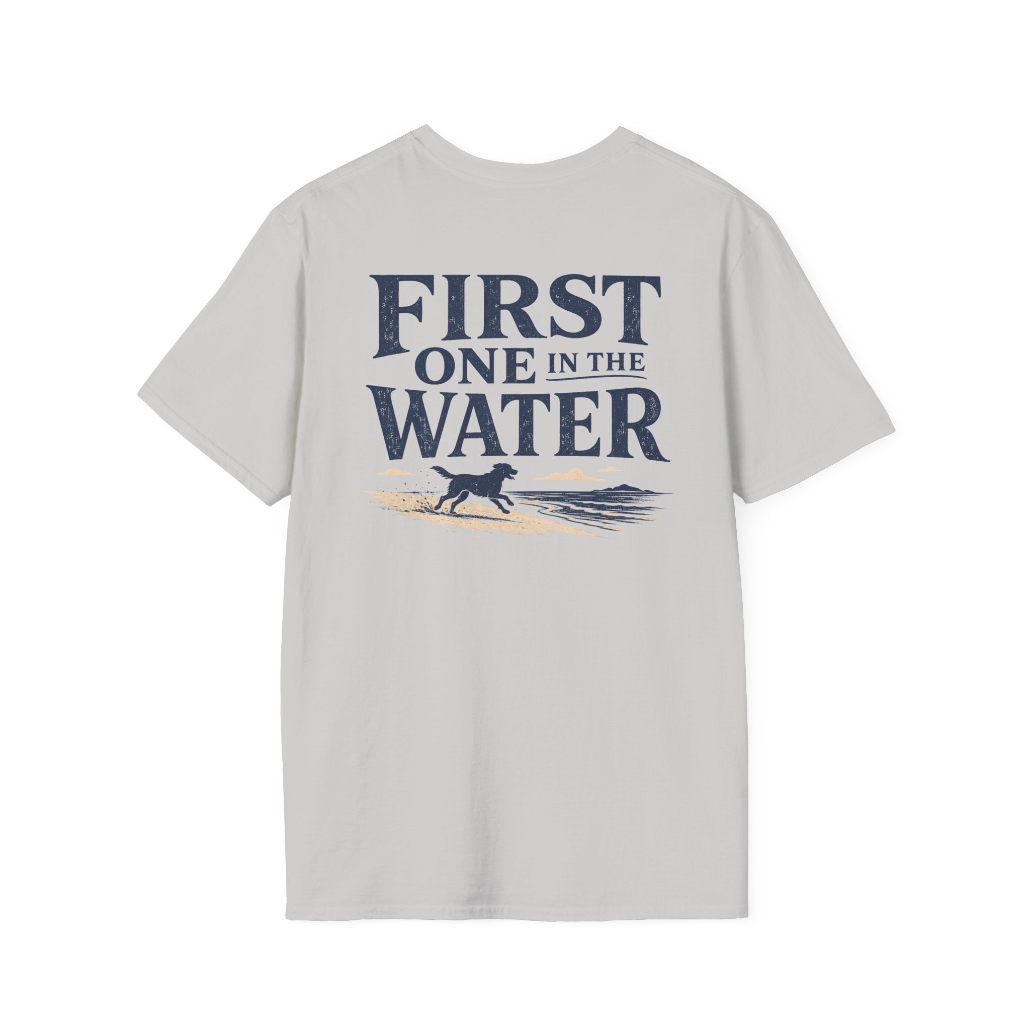 First One in the Water Dog BACK DESIGN T-Shirt