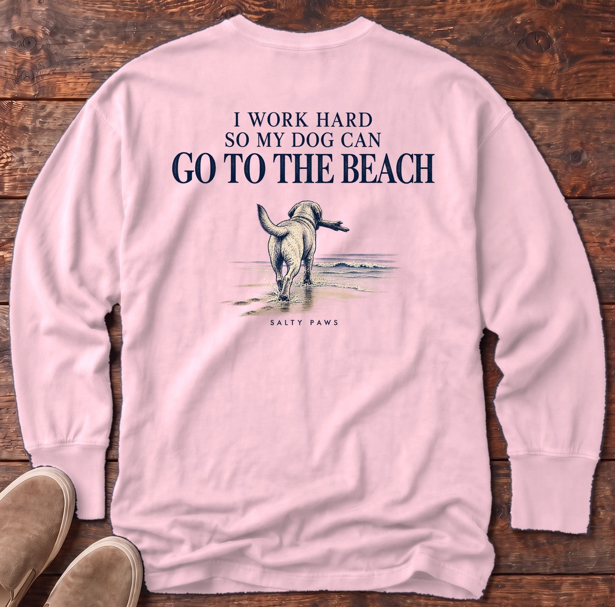 I Work Hard So My Dog Can Go to the Beach Back Design Long Sleeve Tee in Blossom, Salty Paws Comfort Colors Long Sleeve Tee, back design flat lay