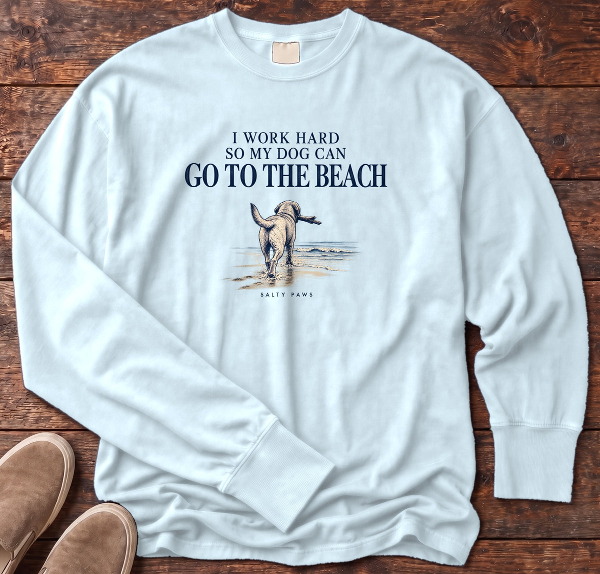 I Work Hard So My Dog Can Go to the Beach Long Sleeve Tee in Chambray, Salty Paws Comfort Colors Long Sleeve Tee, front design flat lay
