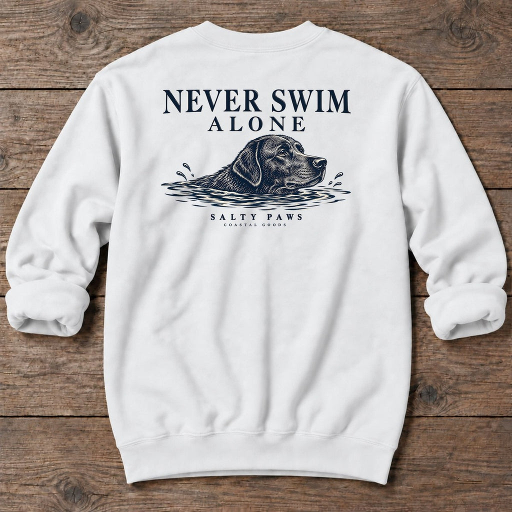 Never Swim Alone Black Lab Back Design Midweight Sweatshirt in White, Salty Paws coastal sweatshirt
