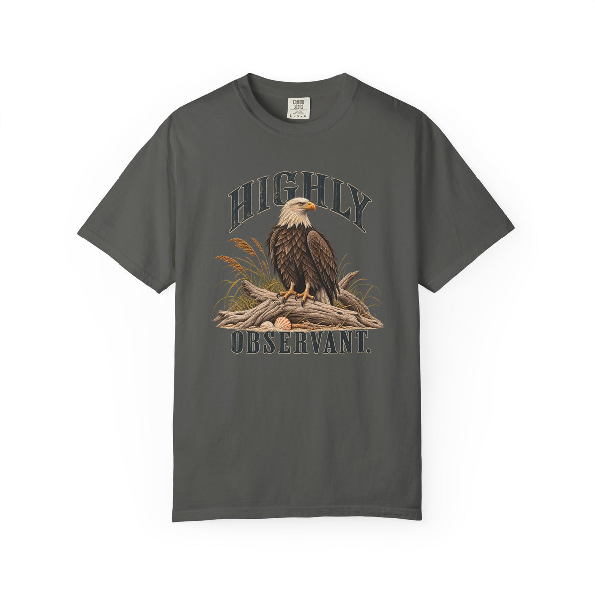Highly Observant Eagle T-Shirt Comfort Colors