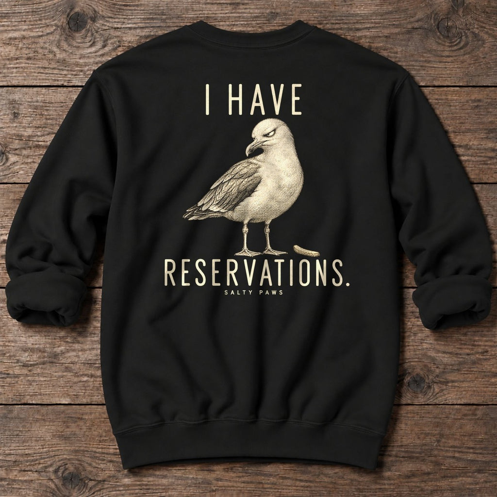 I Have Reservations Gull Back Design Midweight Sweatshirt in Black, Salty Paws Midweight Sweatshirt, back design flat lay