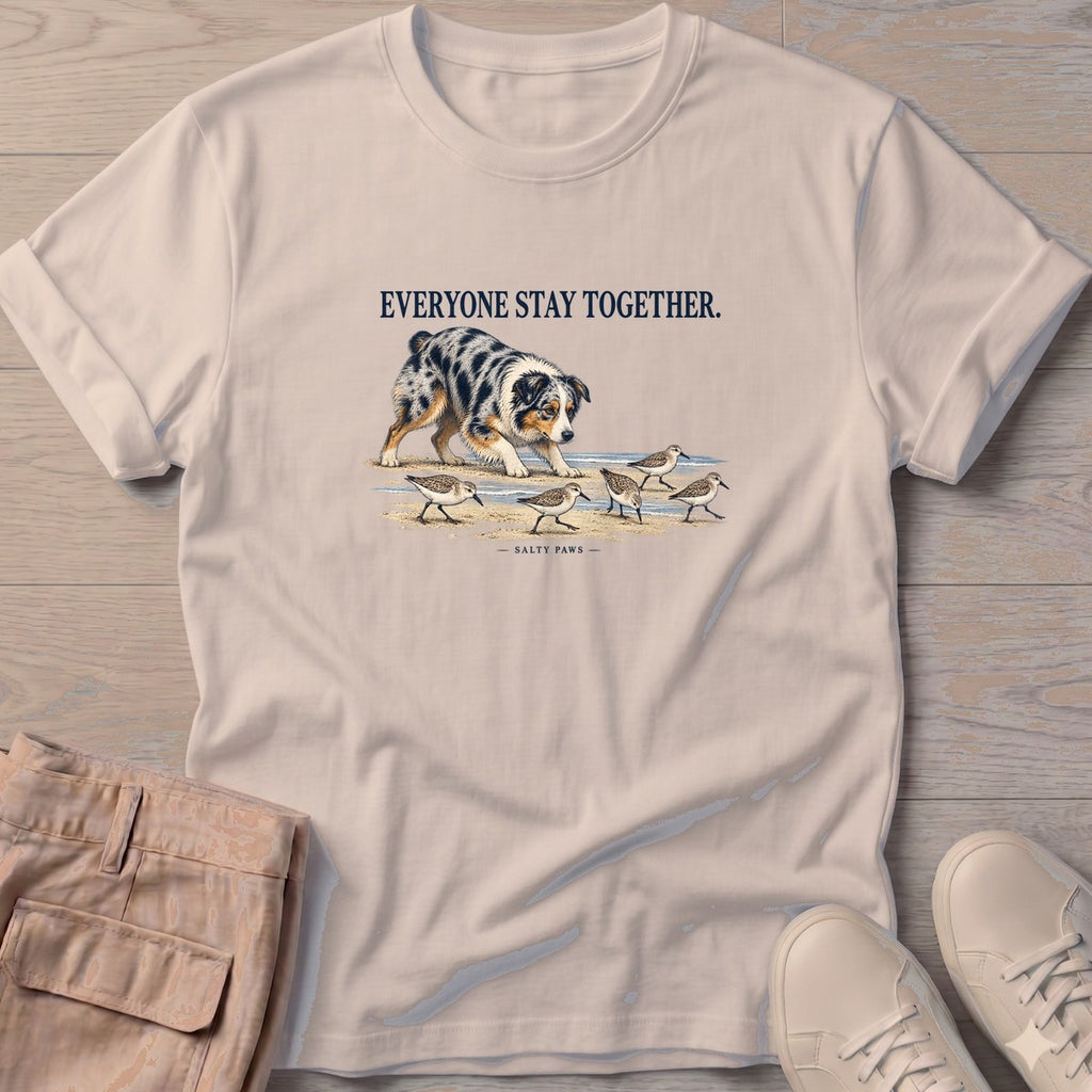 Everyone Stay Together Australian Shepherd T-Shirt in Sand, Salty Paws T-Shirt, front design flat lay