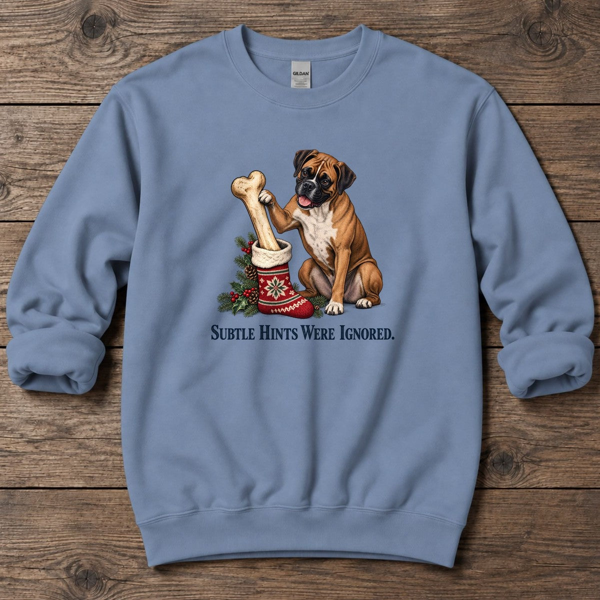 Subtle Hints Were Ignored Boxer Midweight Sweatshirt in Stone Blue, Salty Paws Midweight Sweatshirt, front design flat lay