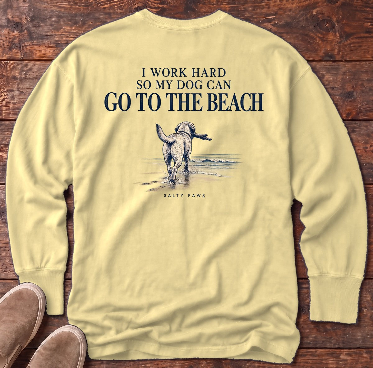 I Work Hard So My Dog Can Go to the Beach Back Design Long Sleeve Tee in Butter, Salty Paws Comfort Colors Long Sleeve Tee, back design flat lay