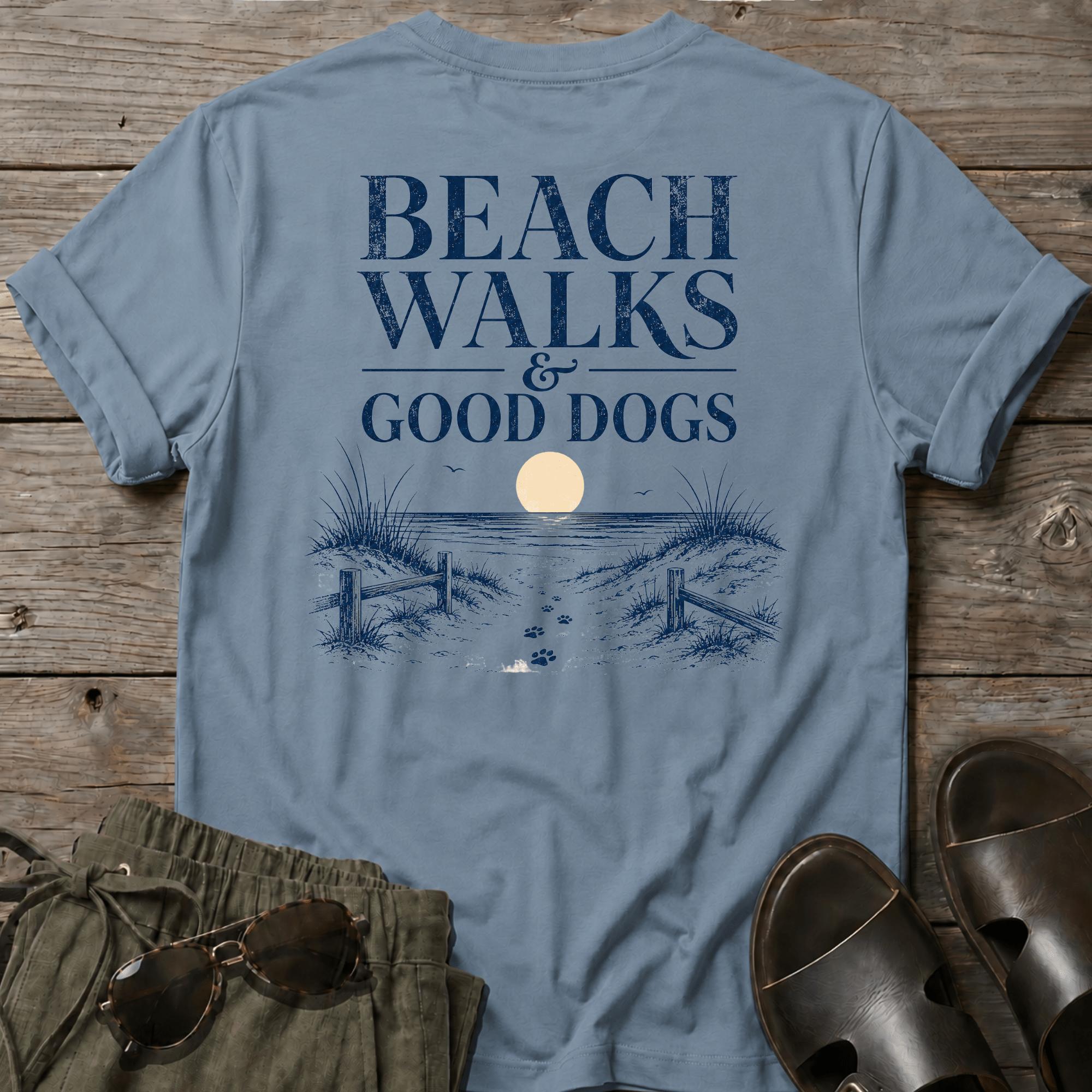 Beach Walks Good Dogs BACK DESIGN T-Shirt