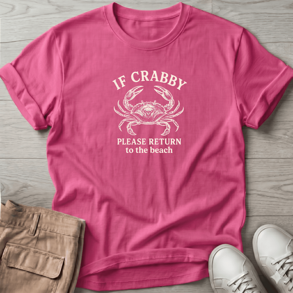 If Crabby Return Beach T-Shirt
