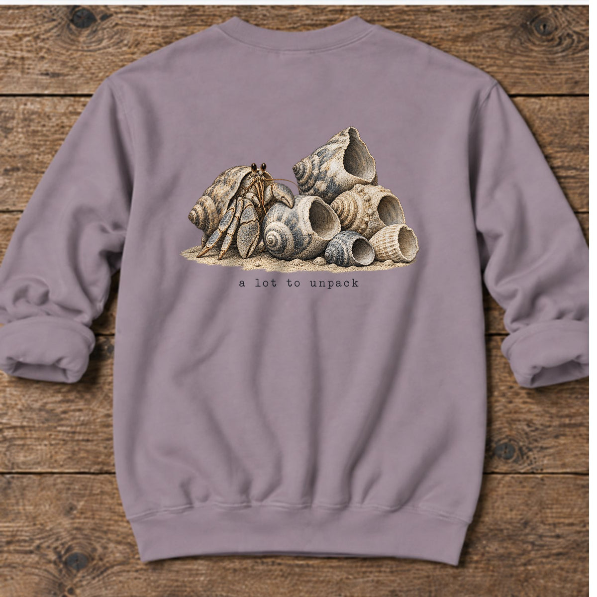 A Lot to Unpack Hermit Crab Back Design Midweight Sweatshirt in Paragon, Salty Paws Midweight Sweatshirt, back design flat lay