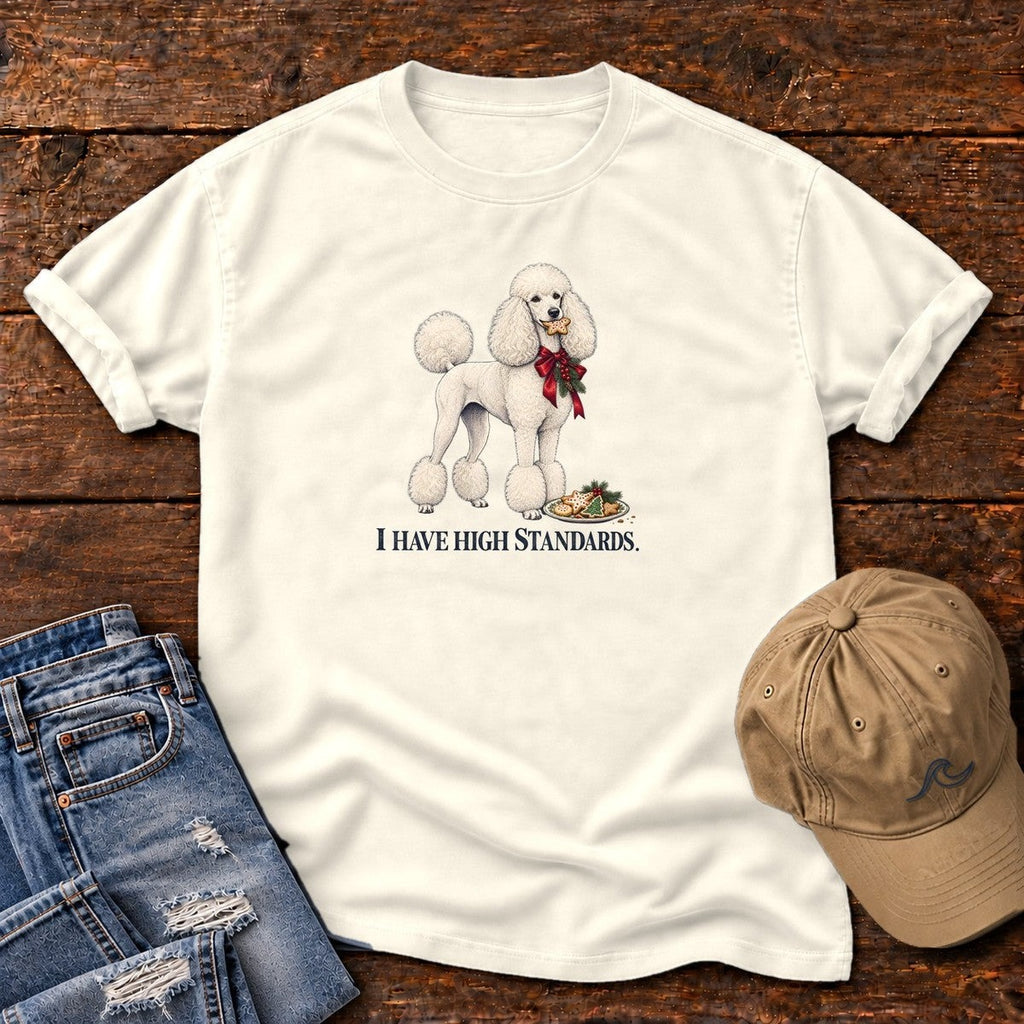 I Have High Standards Poodle T-Shirt in Ivory, Salty Paws Comfort Colors T-Shirt, front design flat lay