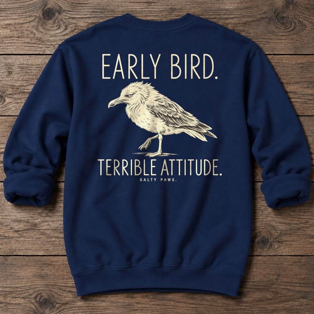 Early Bird Terrible Attitude Seagull Back Design Midweight Sweatshirt in Navy, Salty Paws Midweight Sweatshirt, back design flat lay