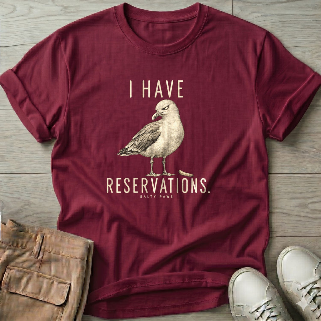 I Have Reservations Seagull T-Shirt in Maroon, Salty Paws T-Shirt, front design flat lay
