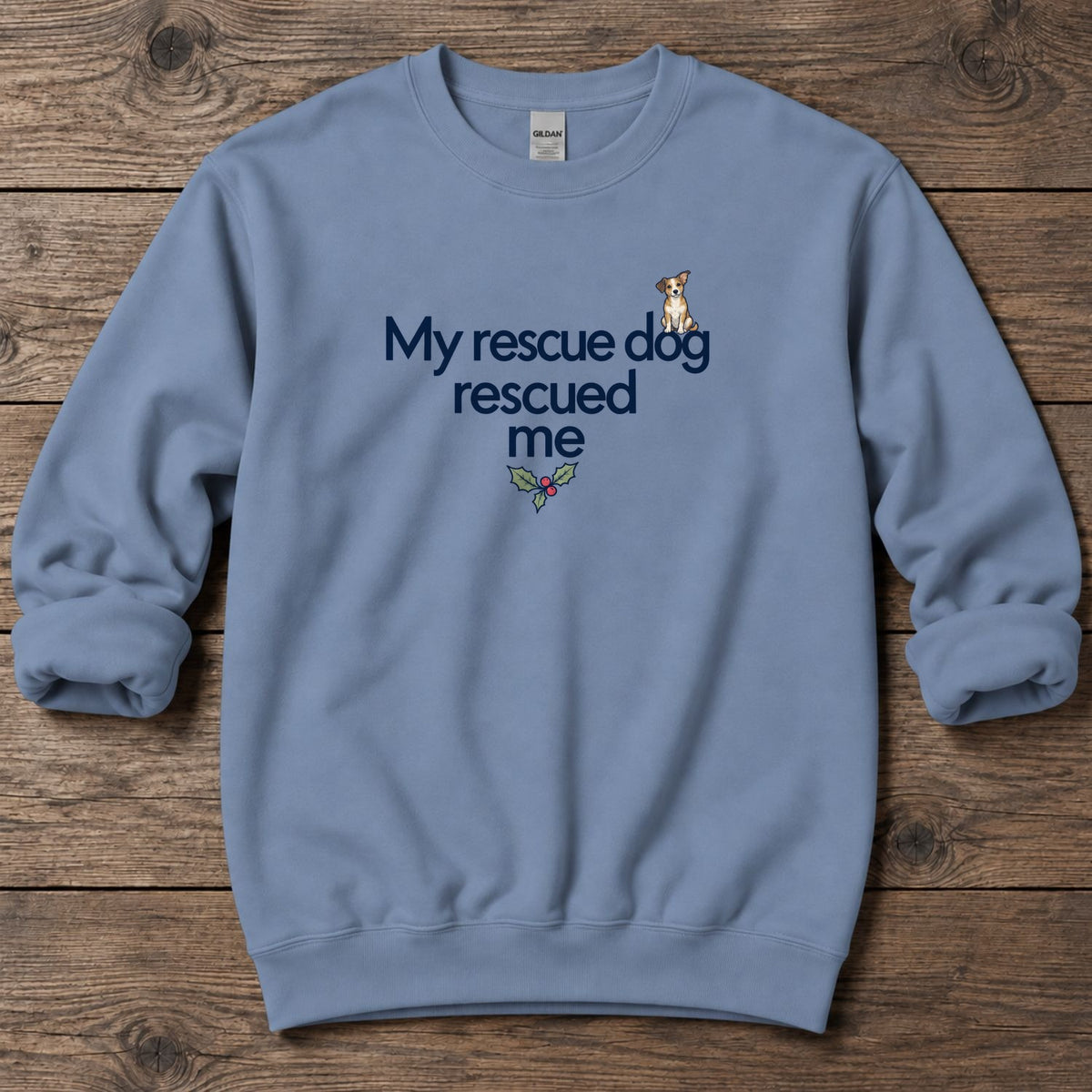 My Rescue Dog Rescued Me Holly Midweight Sweatshirt in Stone Blue, Salty Paws Midweight Sweatshirt, front design flat lay