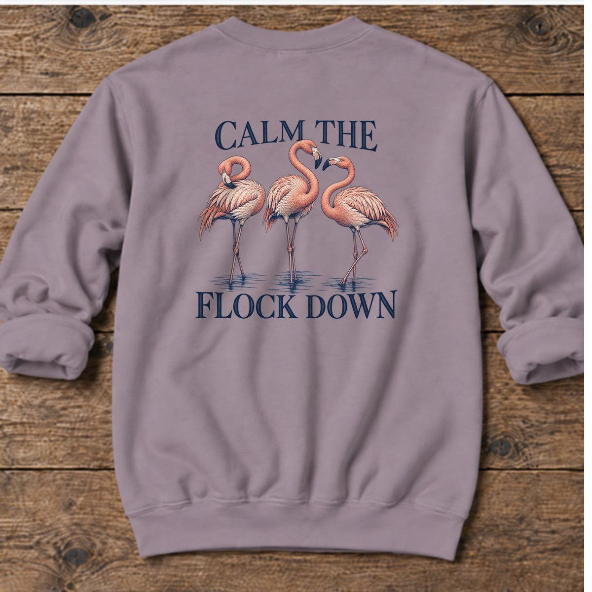 Calm the Flock Down Flamingo Back Design Midweight Sweatshirt in Paragon, Salty Paws Midweight Sweatshirt, back design flat lay
