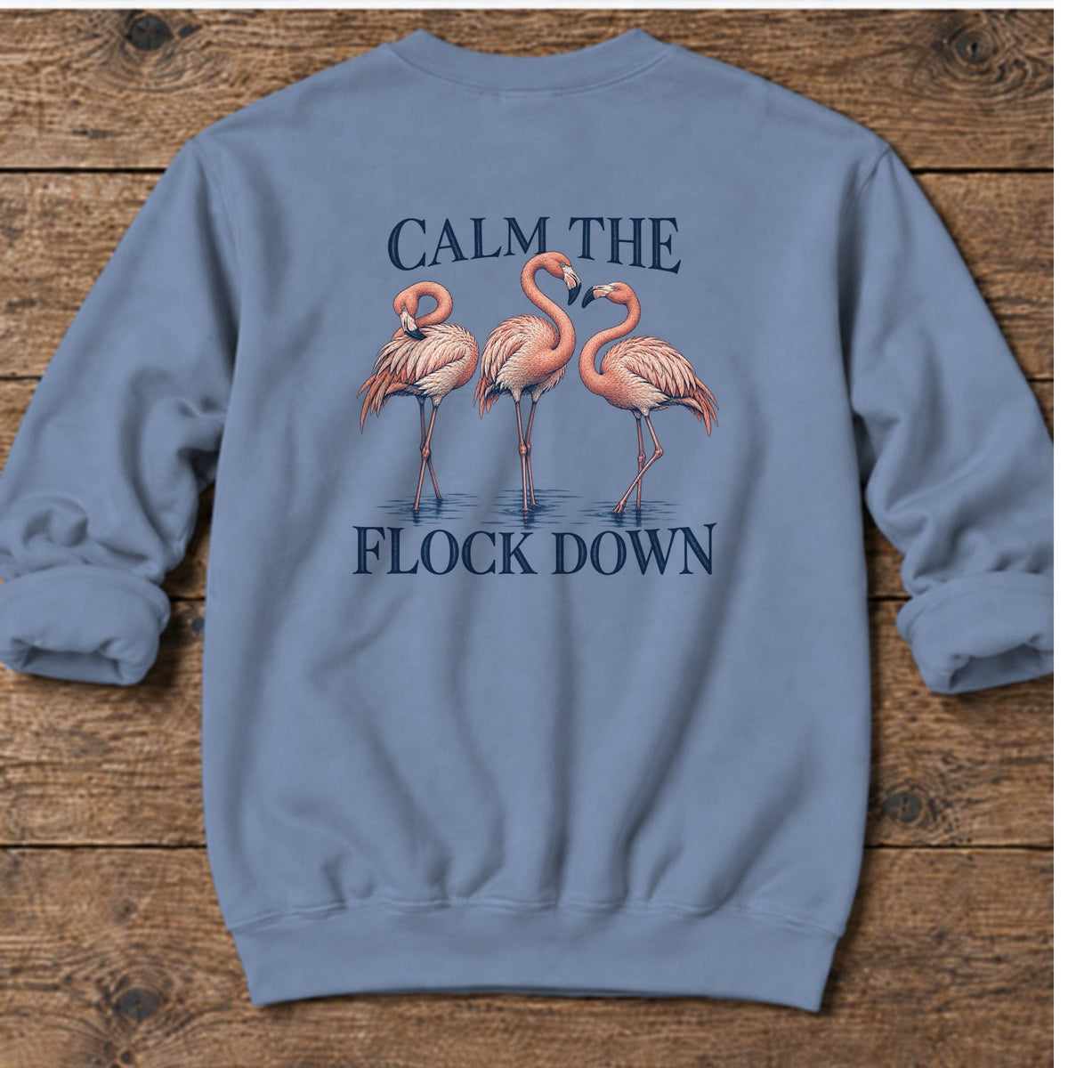 Calm the Flock Down Flamingo Back Design Midweight Sweatshirt in Stone Blue, Salty Paws Midweight Sweatshirt, back design flat lay