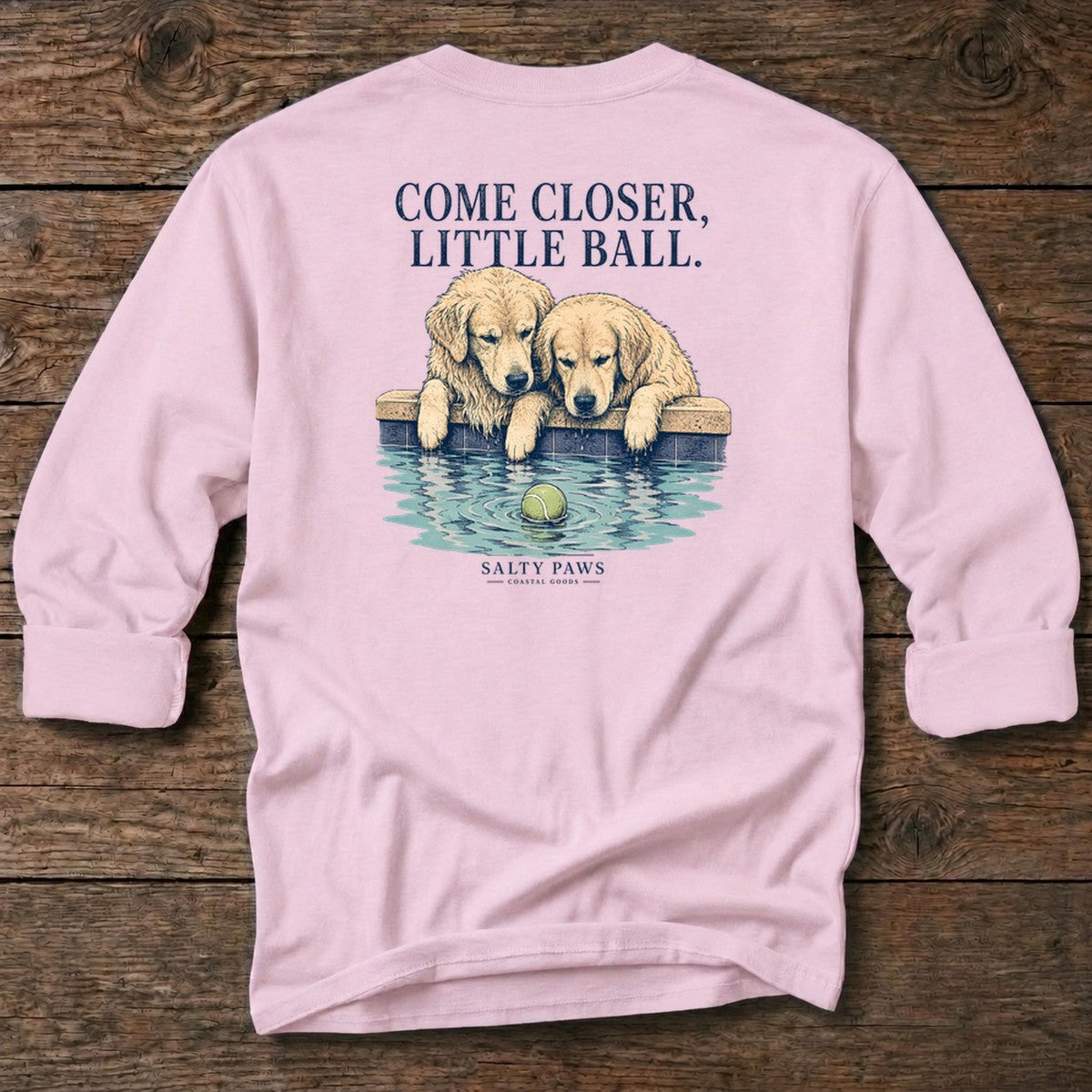 Come Closer Retrievers Back Design T-Shirt in Light Pink, Salty Paws coastal long sleeve tee