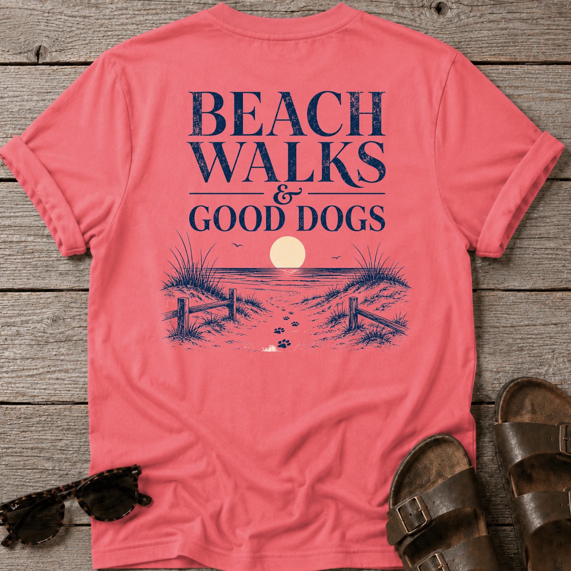 Beach Walks Good Dogs BACK DESIGN T-Shirt