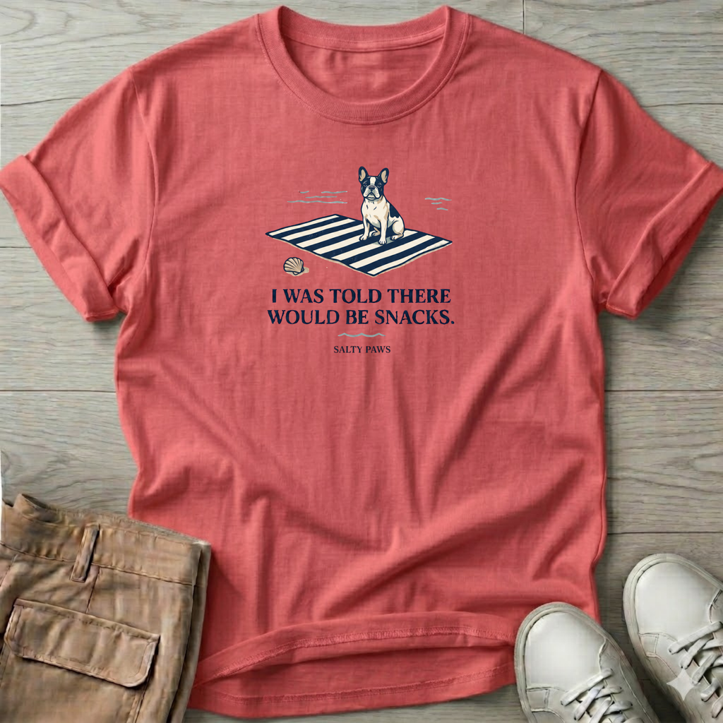 Was Told Snacks Frenchie Dog T-Shirt