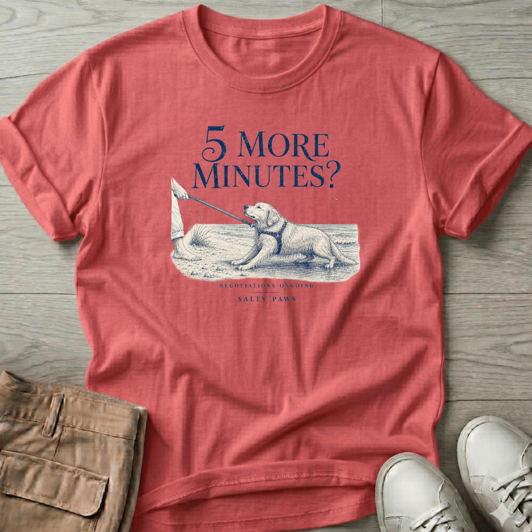 5 More Minutes? Dog T-Shirt