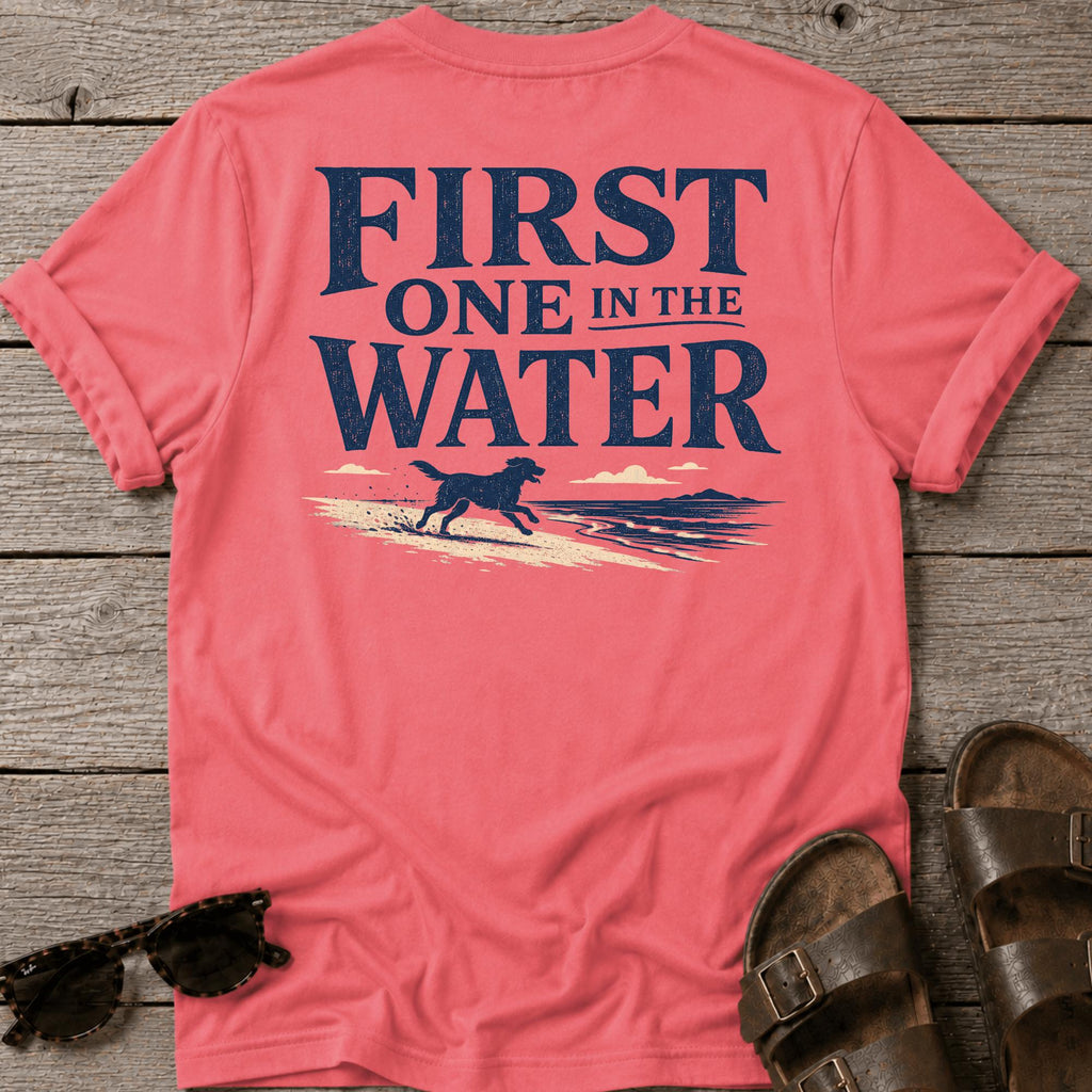 First One in the Water Dog BACK DESIGN T-Shirt