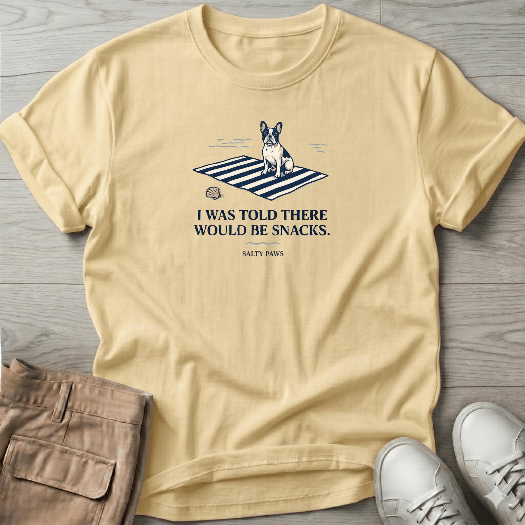 Was Told Snacks Frenchie Dog T-Shirt