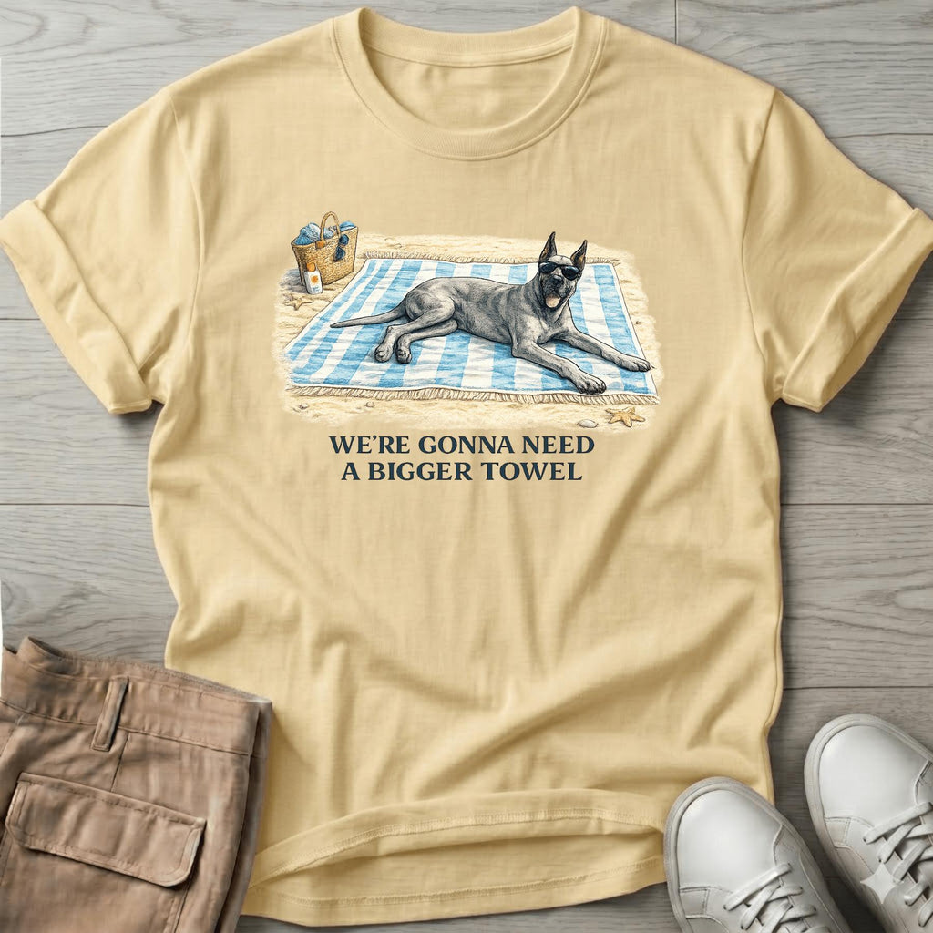 Bigger Towel Great Dane T-Shirt