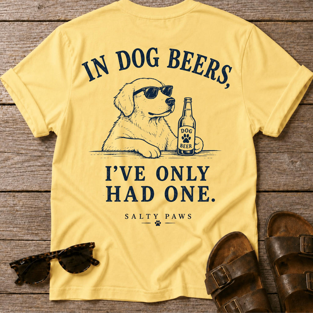 Dog Beers Only Had One BACK DESIGN