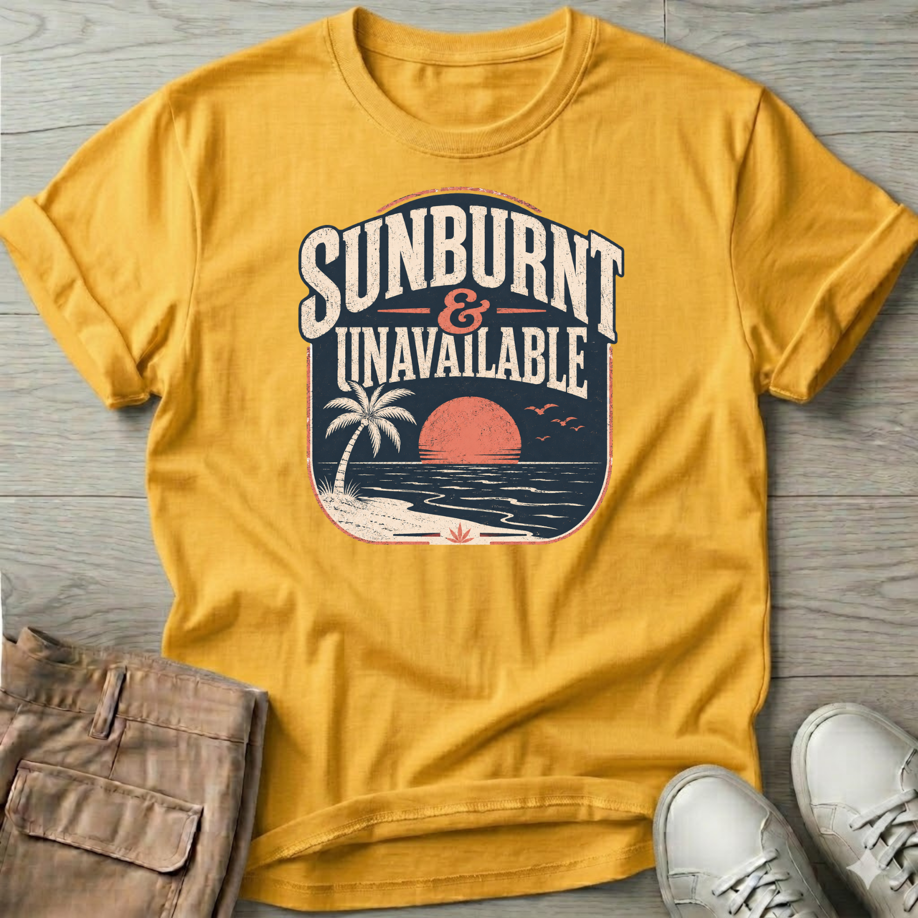 Sunburnt and Unavailable T-Shirt