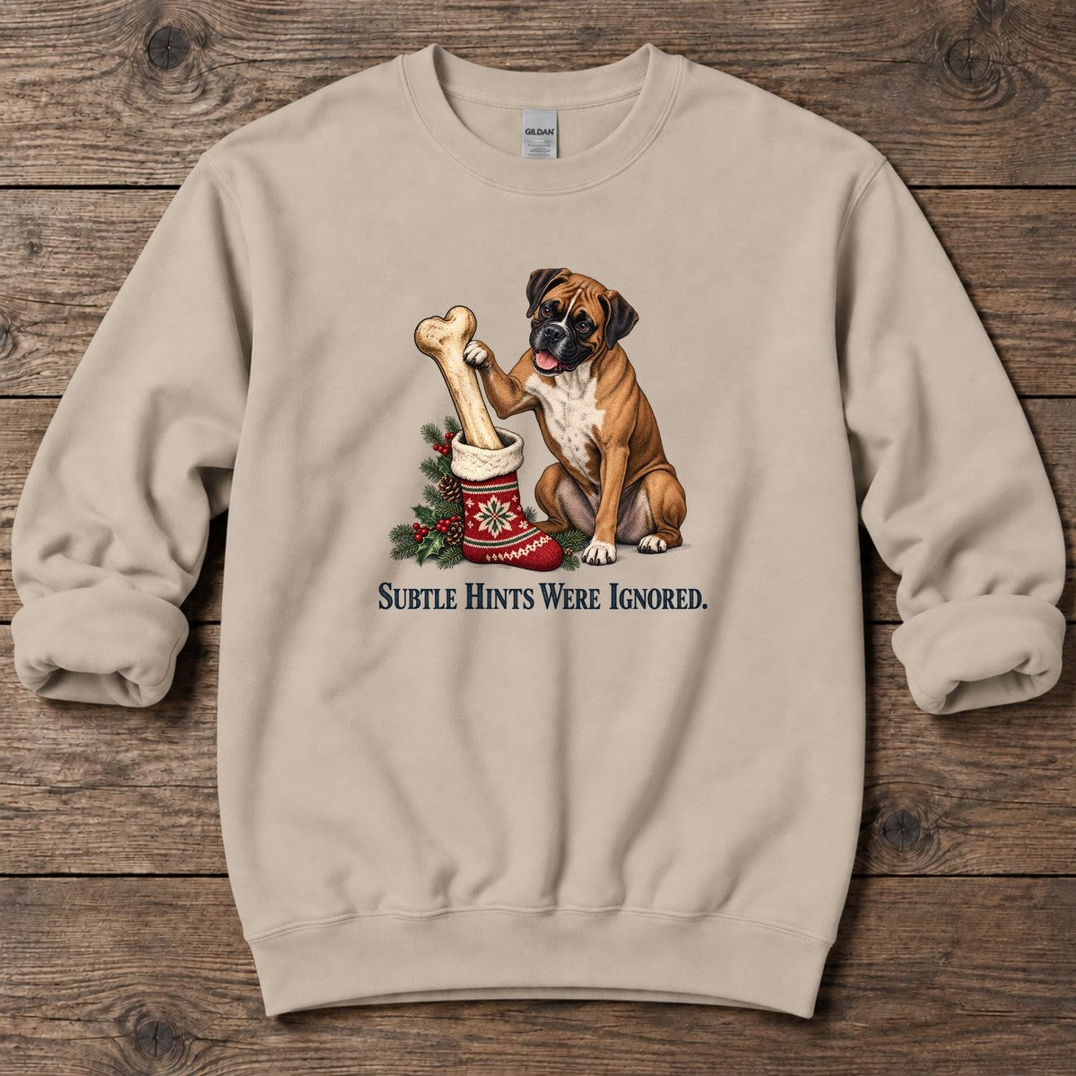 Subtle Hints Were Ignored Boxer Midweight Sweatshirt in Sand, Salty Paws Midweight Sweatshirt, front design flat lay