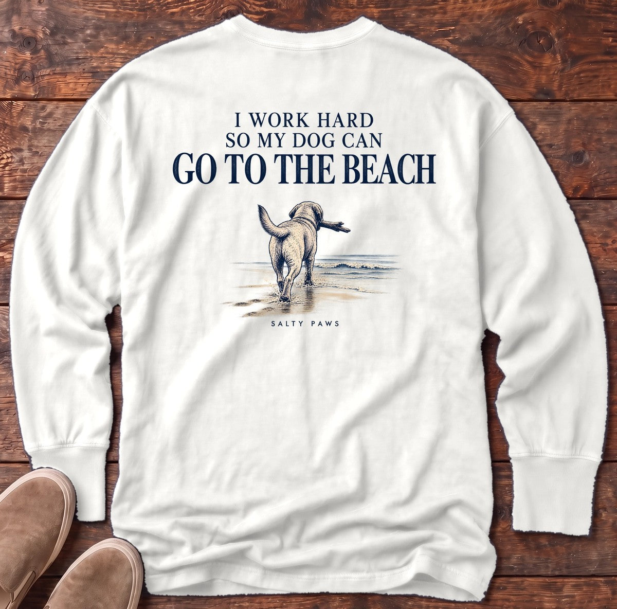 I Work Hard So My Dog Can Go to the Beach Back Design Long Sleeve Tee in White, Salty Paws Comfort Colors Long Sleeve Tee, back design flat lay