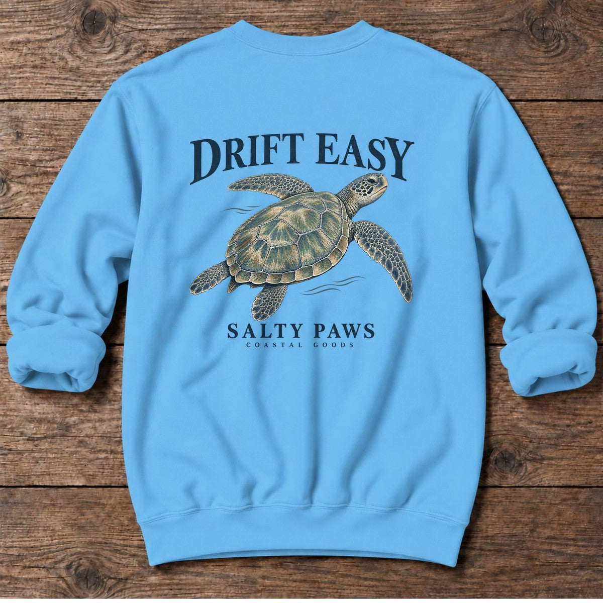 Drift Easy Sea Turtle Salty Paws Coastal Goods Back Design Midweight Sweatshirt in Sky, Salty Paws Midweight Sweatshirt, back design flat lay