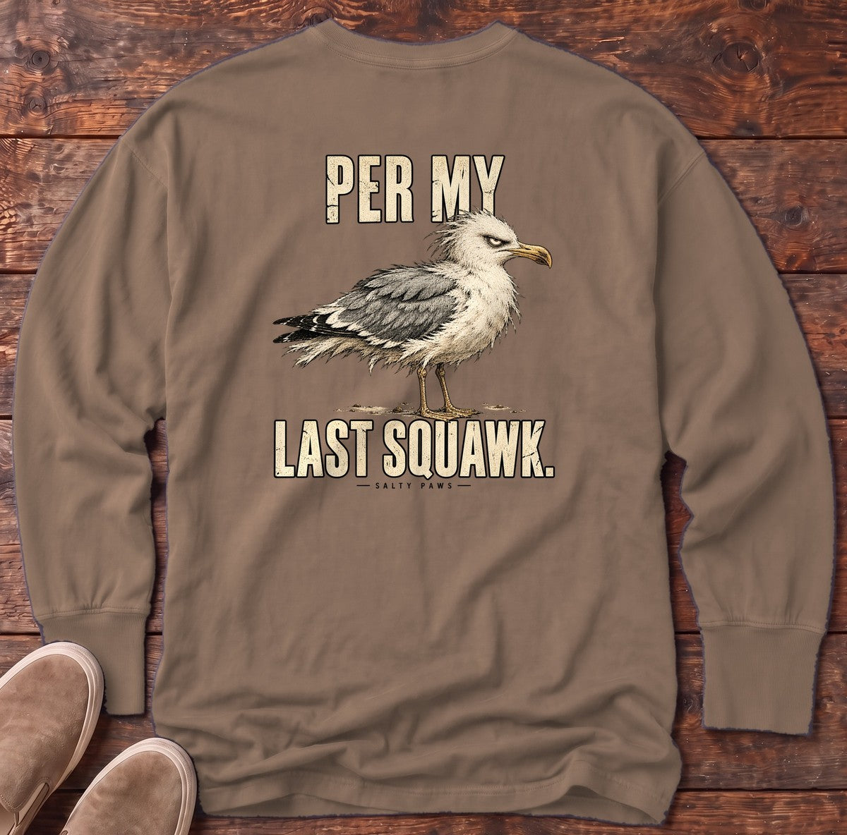 Per My Last Squawk Seagull Back Design Long Sleeve Tee in Espresso, Salty Paws Comfort Colors Long Sleeve Tee, back design flat lay