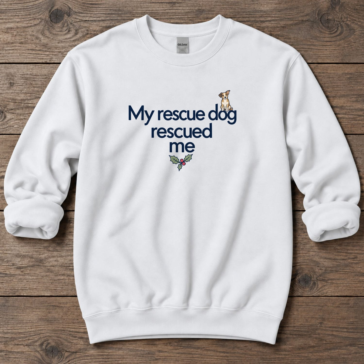 My Rescue Dog Rescued Me Holly Midweight Sweatshirt in White, Salty Paws Midweight Sweatshirt, front design flat lay