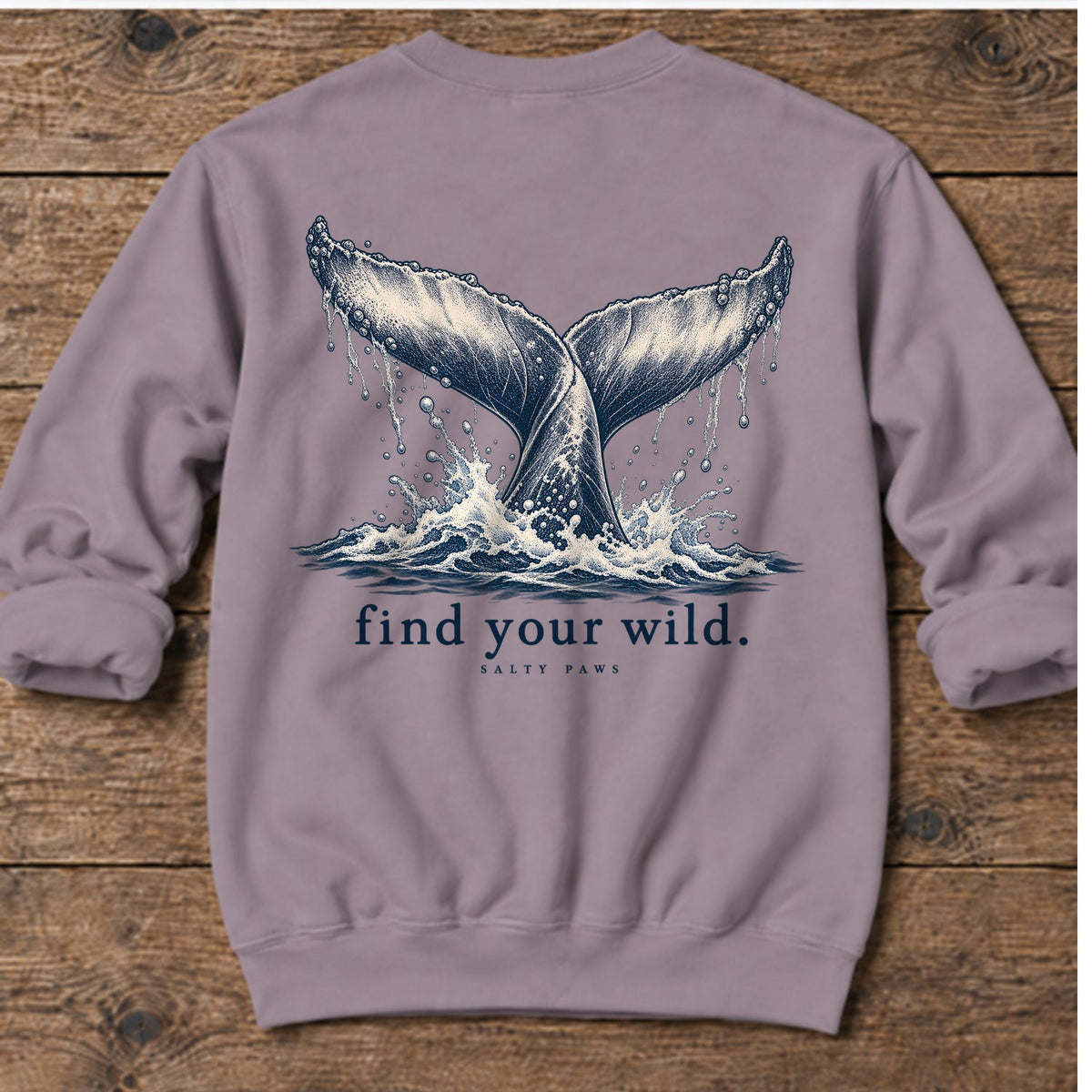 Find Your Wild Back Design Midweight Sweatshirt in Paragon, Salty Paws Midweight Sweatshirt, back design flat lay