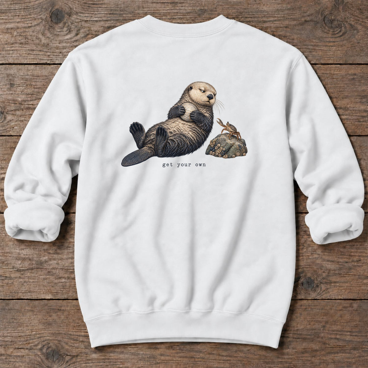Get Your Own Sea Otter Back Design Midweight Sweatshirt in White, Salty Paws Midweight Sweatshirt, back design flat lay