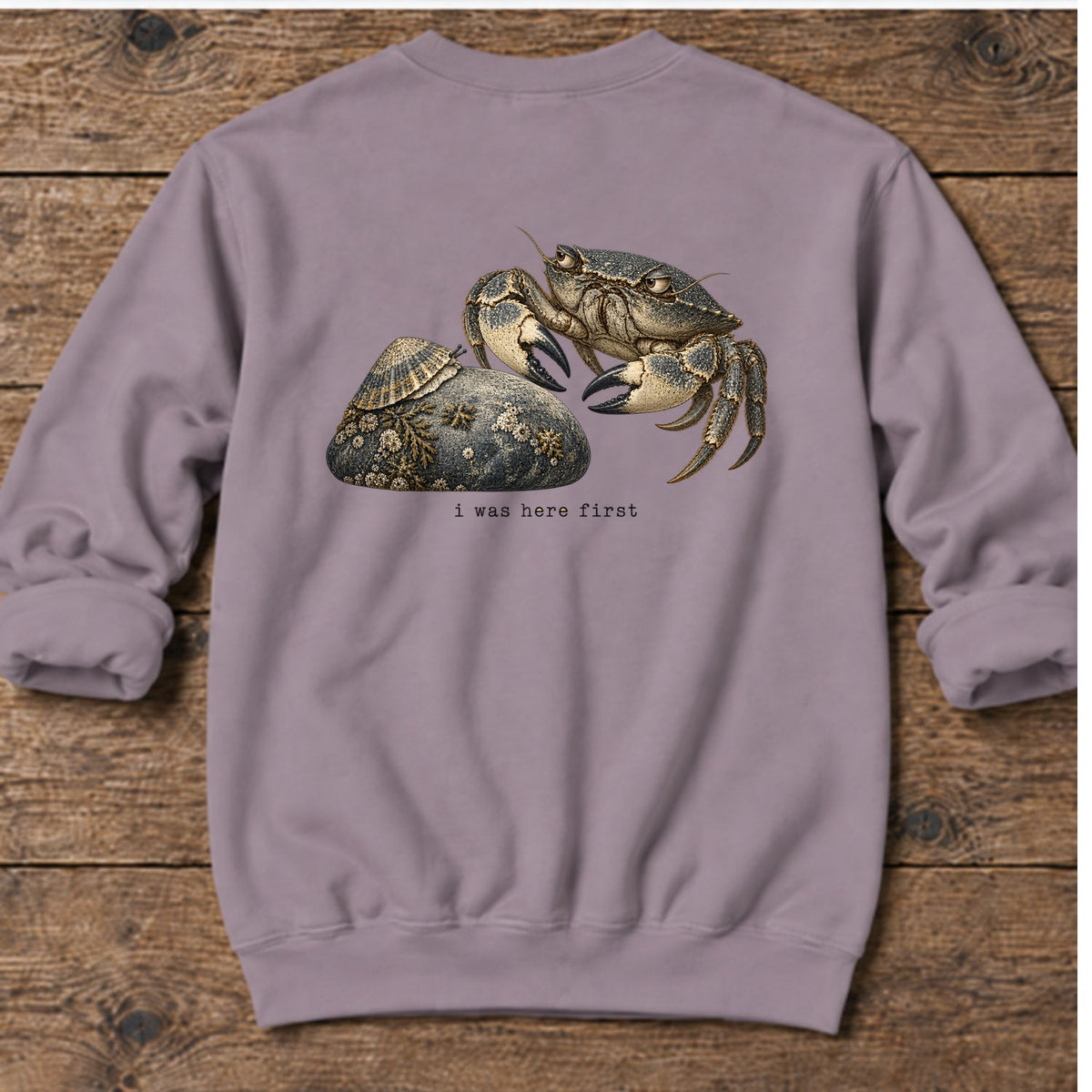 I Was Here First Crab Back Design Midweight Sweatshirt in Paragon, Salty Paws Midweight Sweatshirt, back design flat lay
