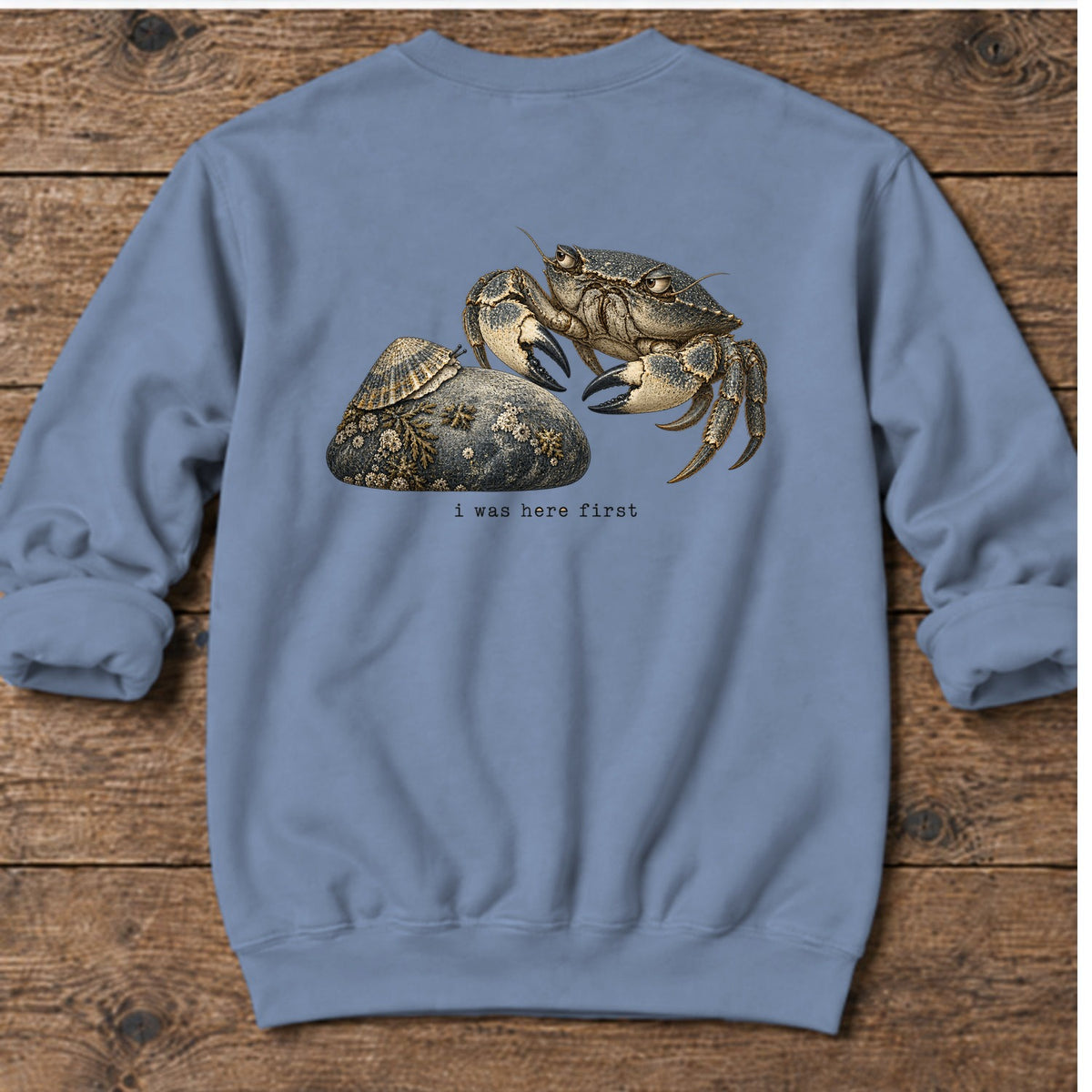 I Was Here First Crab Back Design Midweight Sweatshirt in Stone Blue, Salty Paws Midweight Sweatshirt, back design flat lay