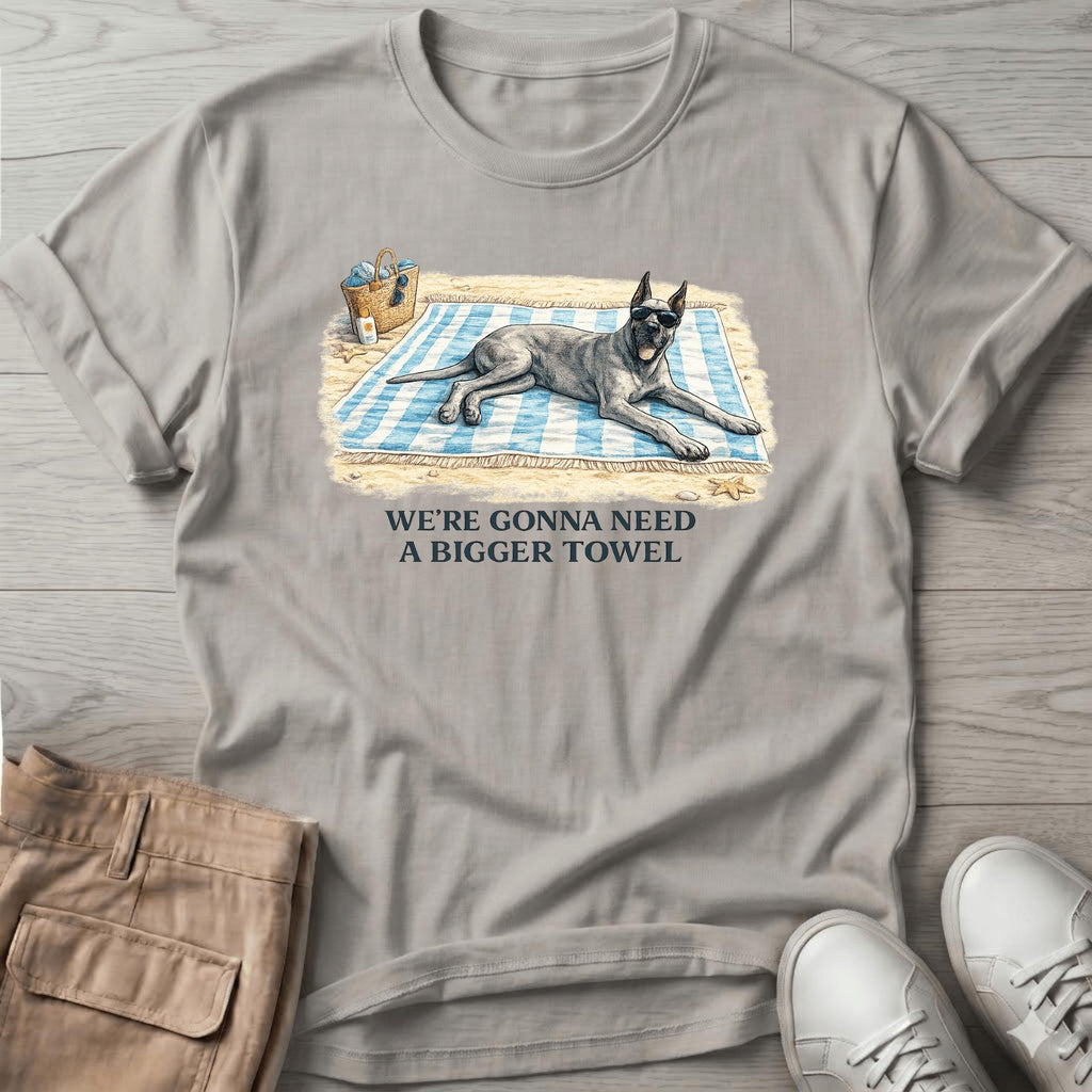 Bigger Towel Great Dane T-Shirt