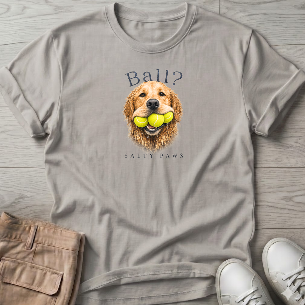 Ball? Golden Retriever T-Shirt