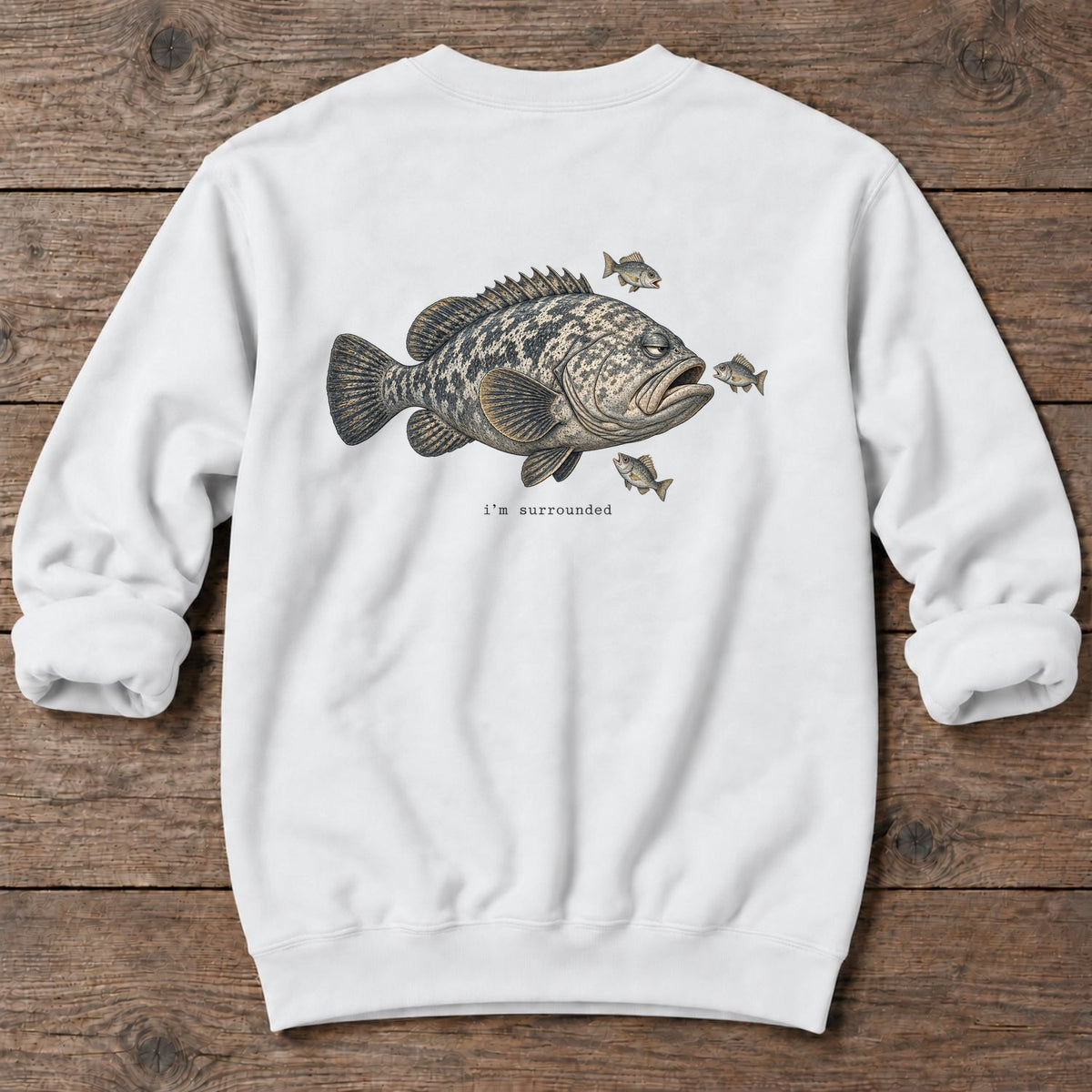 I'm Surrounded Grouper Back Design Midweight Sweatshirt in White, Salty Paws Midweight Sweatshirt, back design flat lay